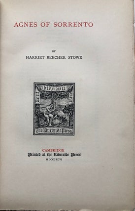 Agnes of Sorrento (1896, one of 250 copies), Vol. VII of the Large Paper Edition of the Writings of Harriet Beecher Stowe