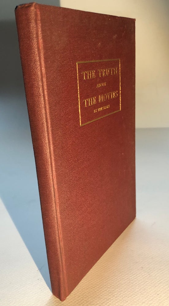 Item #H5792 The Truth About the Movies - by the stars. Laurence A. - attributed to Hughes, as.