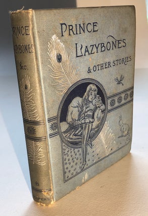 Item #H5841 The Adventures of Prince Lazybones and other stories. W. J. Hays