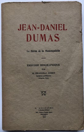 Item #H5898 Jean-Daniel Dumas, Le Heros de la Monongahela, esquisse biographique. M. Francis-J Audet