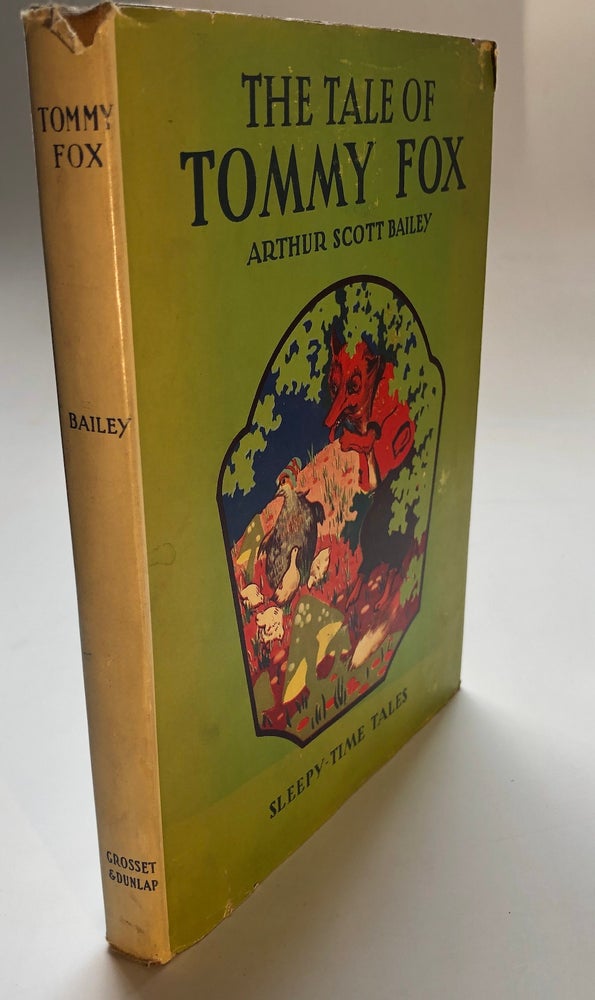 Item #H5909 The Tale of Tommy Fox. Arthur Scott Bailey, Joseph B. Guzie.