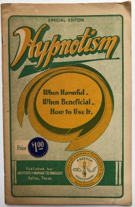 Item #H5912 Hypnotism: When Harmful, When Beneficial, How to Use It. William Arthur Evans
