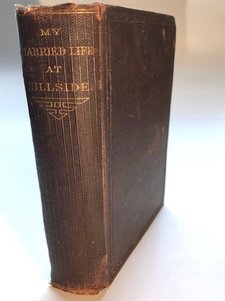 Item #H5994 My Married Life at Hillside. Barry Gray, Robert Barry Coffin