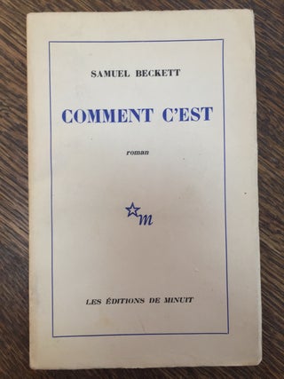 Item #H612 Comment C'Est, roman. Samuel Beckett