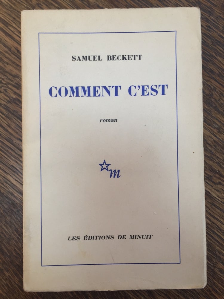Item #H612 Comment C'Est, roman. Samuel Beckett.
