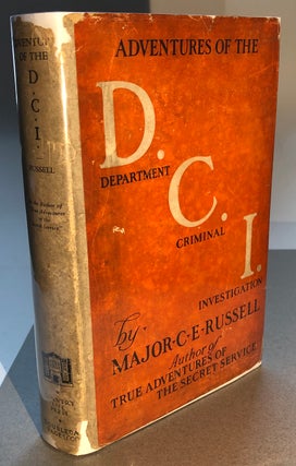 Item #H6123 Adventures of the D. C. I. (Department of Criminal Investigation). Major C. E. Russell