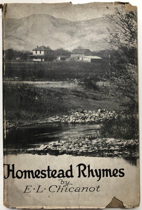 Item #H6181 Homestead Rhymes. E. L. Chicanot, Eugene Lewis