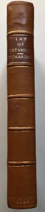 The Law of Testaments and Last Wills, Second Edition with Improvements 1769