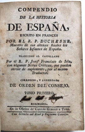 Compendio de la historia de España, traducico al Castella por el R. P. Josef Francisco de Isla...(2 volumes)