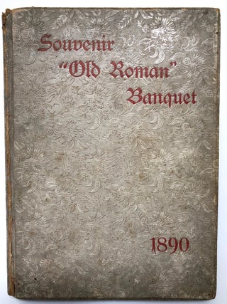 Item #H6581 Souvenir of the "Old Roman" Banquet given by the Thurman Club in honour of Allen G....