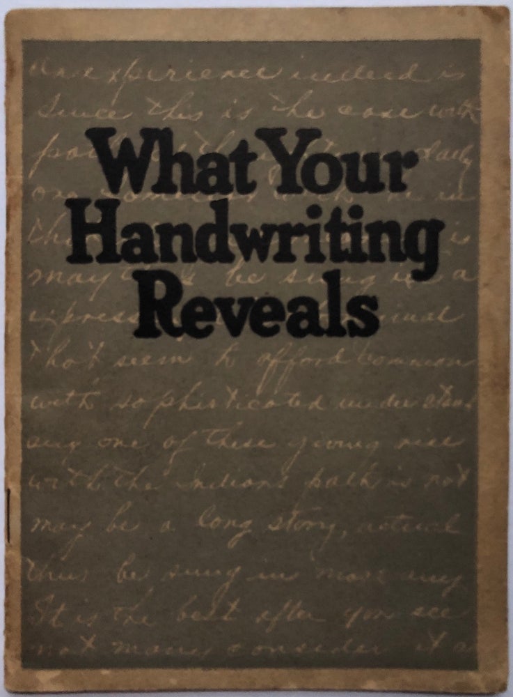 Item #H6753 What Your Handwriting Reveals. William Leslie French.