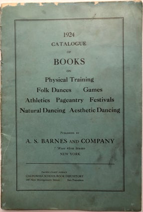 Item #H6756 1924 Catalogue of Books on Physical Training, Folk Dances, Games, Athletics,...