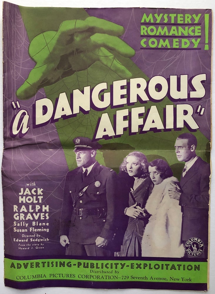 Item #H6762 Large promotional publicity publication for "A Dangerous Affair" (1931) starring Jack Holt, Ralph Graves, Sally Blaine and Susan Fleming, directed by Edward Sedgwick - Advertising, Publicity, Exploitation. Columbia Pictures Corporation.