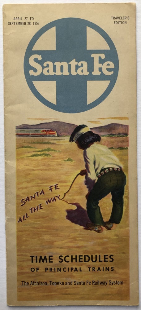 Item #H6777 Santa Fe, Time Schedules of Principal Trains, April 27 - September 28, 1952. Topeka The Atchison, Santa Fe Railway System.