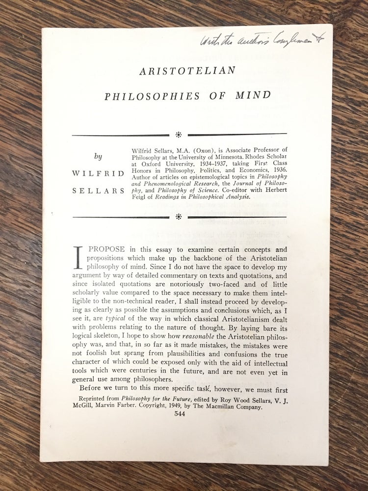 Item #H689 Aristotelian Philosophies of Mind (inscribed) -- offprint from Roy Wood Sellars, ed, Philosophy for the Future (1949). Wilfrid Sellars.