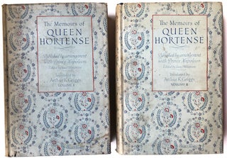 Item #H6963 The Memoirs of Queen Hortense (2 volumes), published by arrangement with Prince...