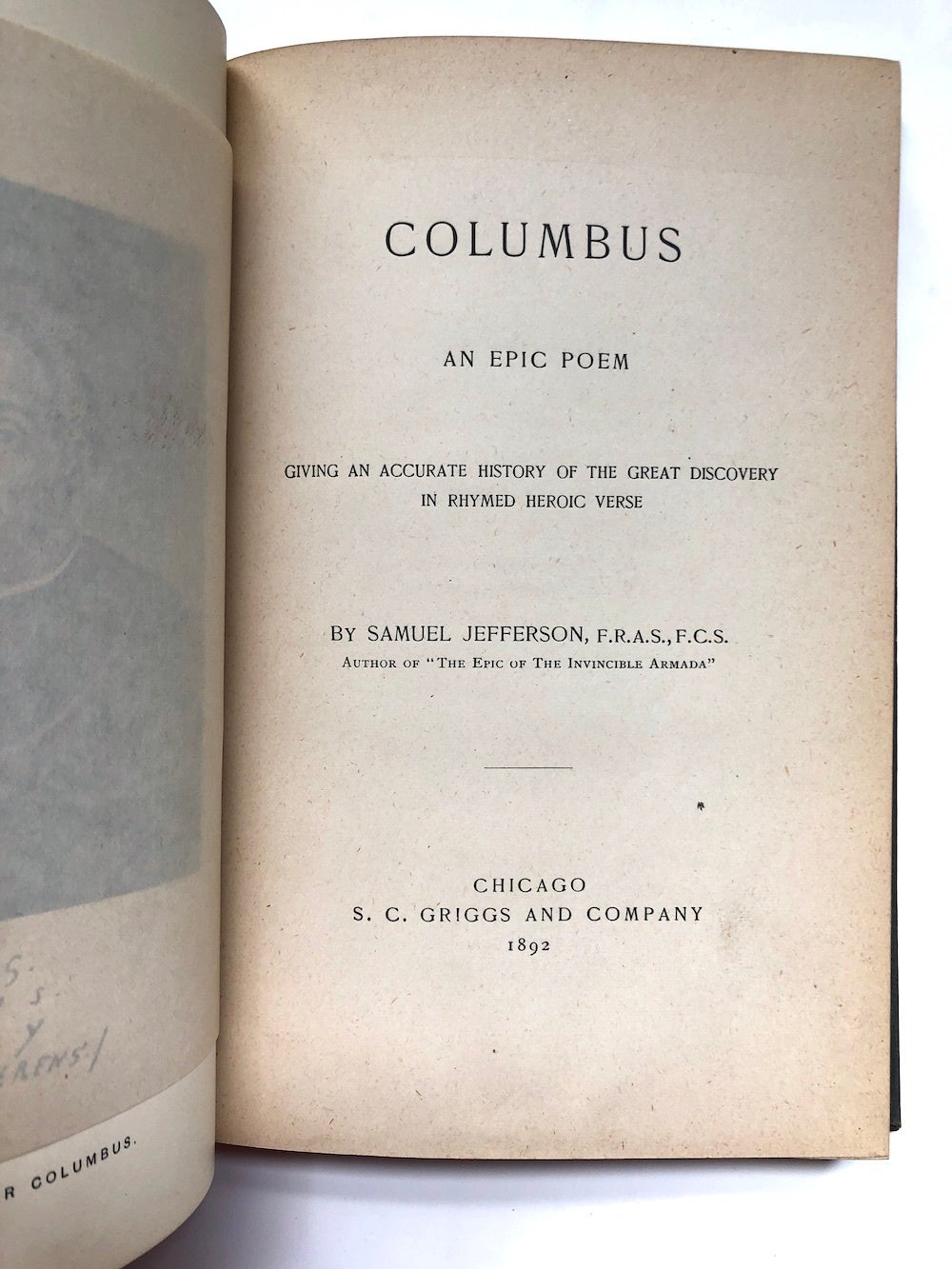 Columbus, an Epic Poem Giving an Accurate History of the Great ...