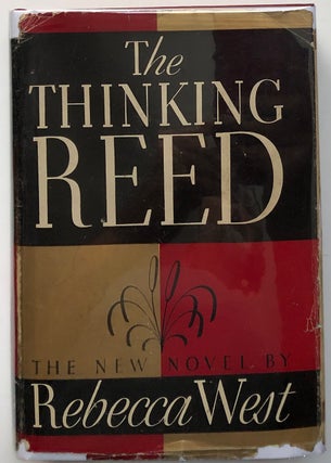 Item #H7042 The Thinking Reed. Rebecca West