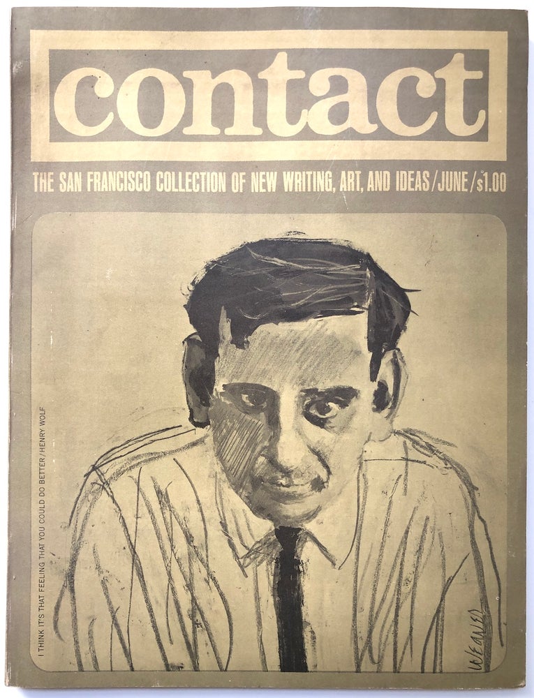 Item #H7058 Contact 10 ( Vol. 3 no. 2, June 1962), the San Francisco Collection of New Writing, Art and Ideas. Evan S. Connell, Kay Boyle, Donald Barthelme, Jonathan Williams, Henry Miller, ed. John Clellon Holmes, Jr.
