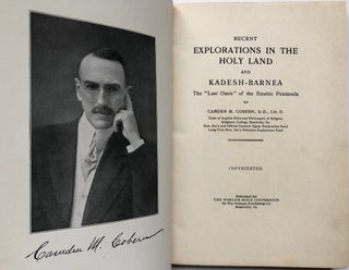 Recent Explorations in the Holy Land and Kadesh-Barnea, the "Lost Oasis" of the the Sinaitic Peninsula [Recent Explorations in Palestine -- Dust Jacket Title]