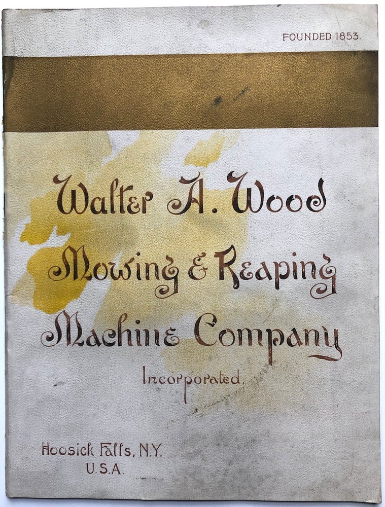 Item #H7245 Walter A. Wood Mowing & Reaping Machine Company, 1895 catalog. Walter A. Wood Co.