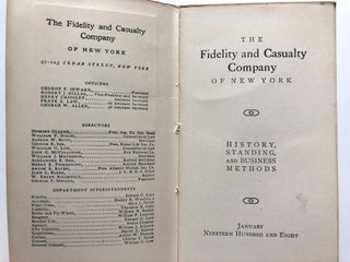 The Fidelity and Casualty Co. of New York. History, Standing, and Business Methods