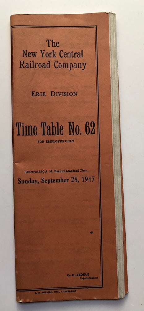 Item #H7275 The New York Central Railroad Company, Erie Division, Time Table No. 62, for employes only, September 28, 1947. The New York Central Railroad Company.