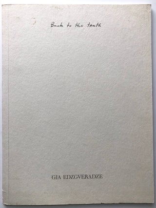 Item #H7359 Back to the Truth. Gia Edzgveradze, Michael Beck Tayfun Belgin