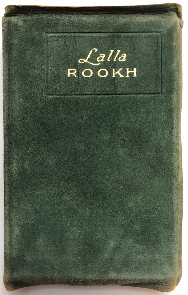 Item #H7860 Lalla Rookh - in handsome green suede binding. Thomas Moore.