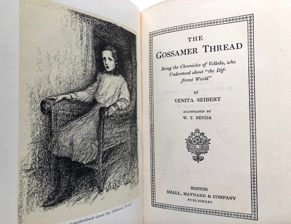 The Gossamer Thread, Being the Chronicles of Velleda, Who Understood ...