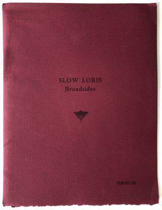 Item #H8327 Slow Loris Broadsides Series III (1973), with broadsides signed by Bly and Ignatow....