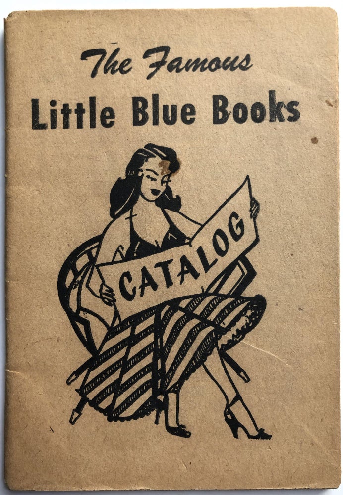 Item #H8385 The Famous Little Blue Books: Catalog. Haldeman-Julius Co.