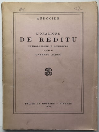 Item #H8872 L'Orazione De Reditu. Andocide, intro., commento Umberto Albino, intro