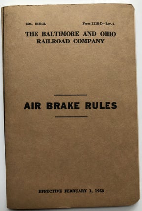 Item #H9204 Air Brake Rules, 1953. Baltimore, Ohio Railroad Company