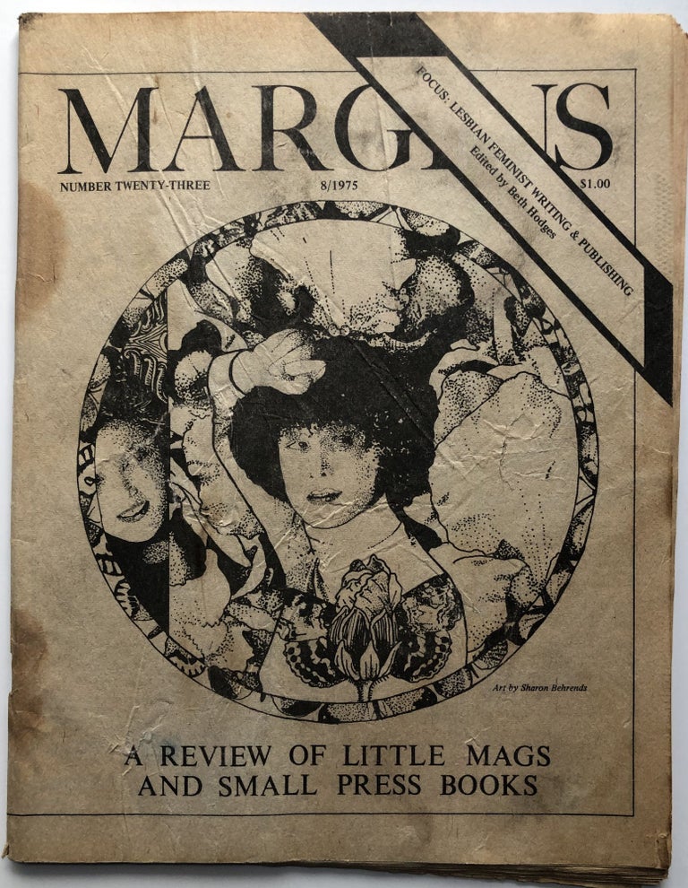 Item #H9246 Margins No. 23 (1975), a Review of Little Magazines & Small Press Books; Focus: Lesbian Feminist Writing & Publishing. Feminism, Beth Hodges, ed.