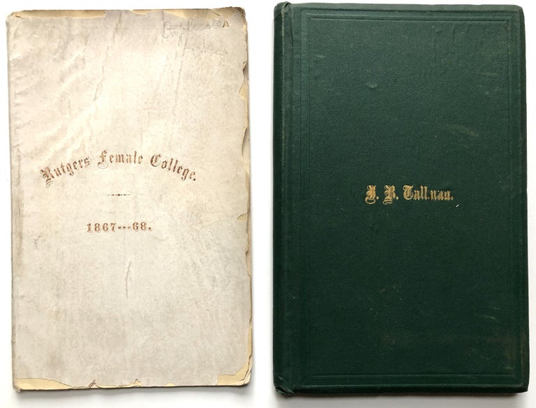 Item #H9274 Proceedings of the Meeting held at the Inauguration of Rutgers Female College, April 25, 1867, plus Catalogue of Rutgers Female College for the year 1867-1868. NYC Rutgers Female College.