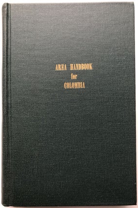 Item #H9370 Area Handbook for Colombia, 1970. Thomas E. Weil
