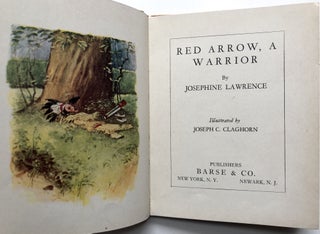Red Arrow, A Warrior, ill. by Joseph C. Claghorn