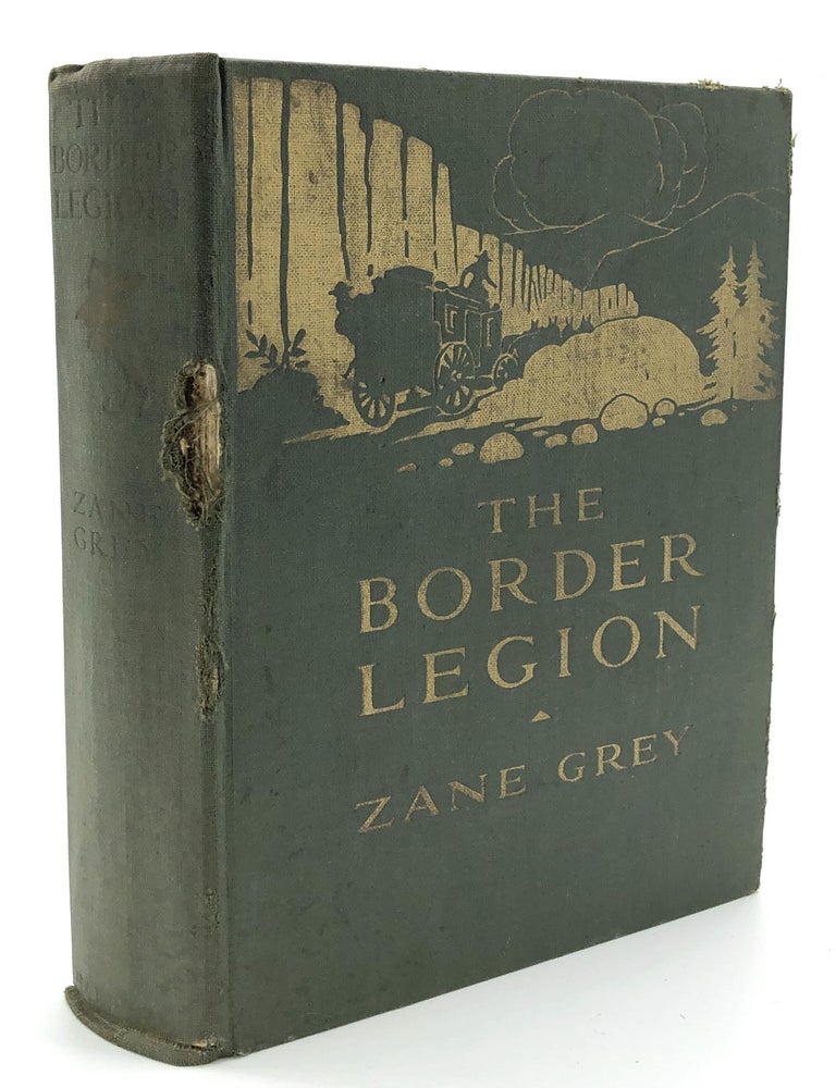 Item #H9595 The Border Legion -- inscribed to his brother. Zane Grey.