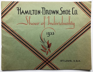 Item #H9614 1933 Catalog: Shoes of Individuality. Hamilton-Brown Shoe Co