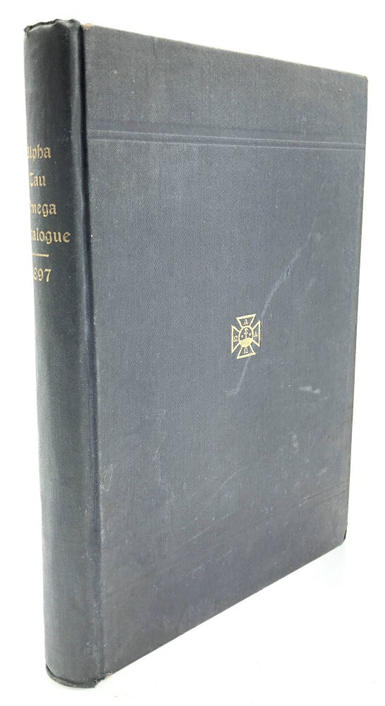 Item #H9618 Catalogue of the Alpha Tau Omega Fraternity 1865-1897. Fraternities.