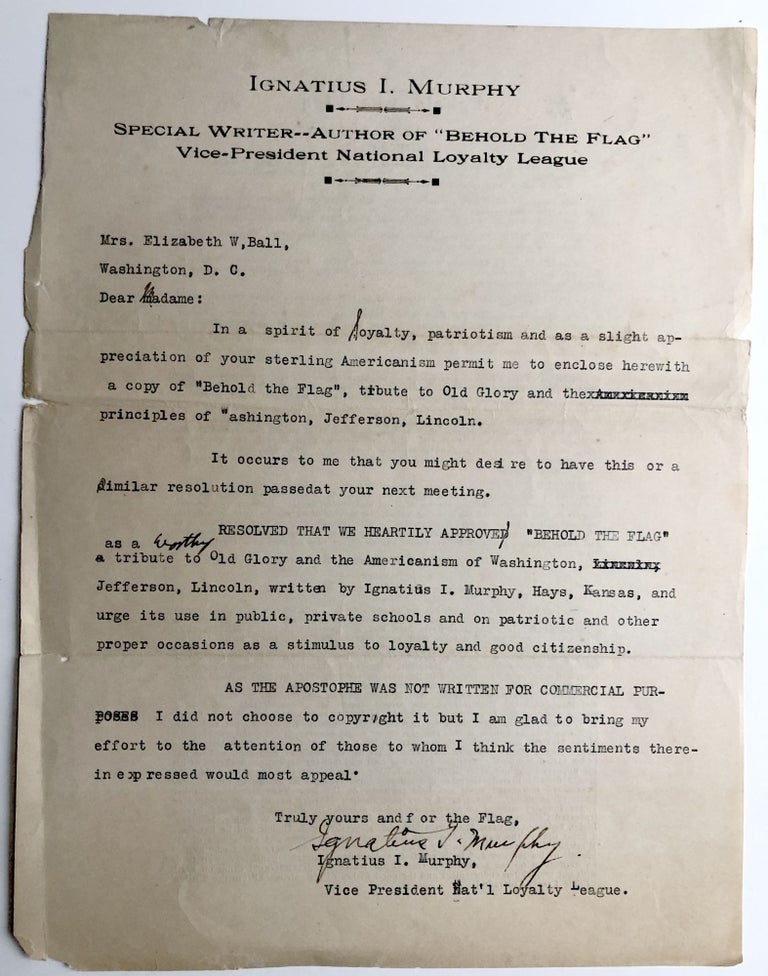 Item #H9636 Ca. 1918 typed letter concerning use of "Behold the Flag" & the National Loyalty League. Ignatius I. Murphy.