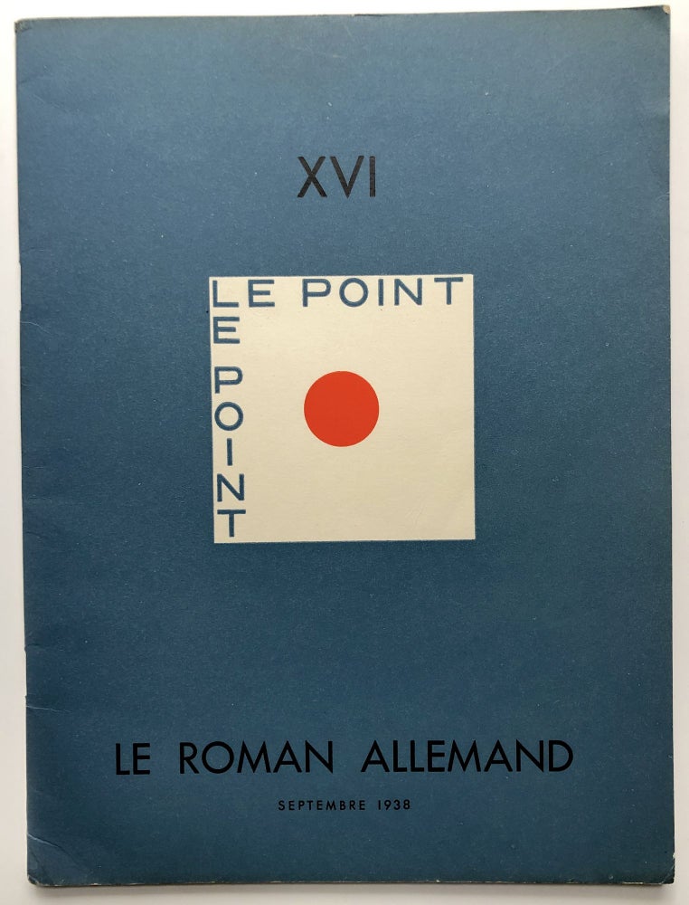 Item #H9688 Le Point XVI, Le Roman Allemand, Septembre 1938. Rainer Maria Rilke.