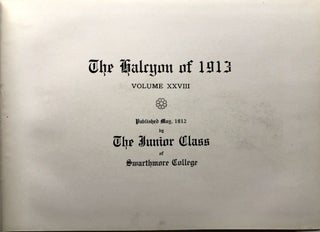 Swarthmore College Junior Class HALCYON 1913 yearbook