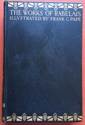 Item #K123 The Complete Works of Doctor Francois Rabelais (2 Vols.) (LIMITED EDITION). Francois...
