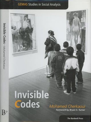 Item #s00029046 Invisible Codes: Essays on Generative Mechanisms. Mohamed Cherkaoui