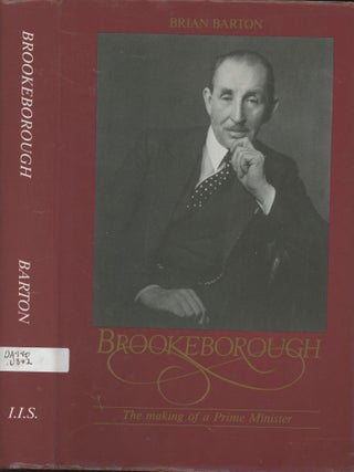 Item #s00029072 Brookeborough: The Making of a Prime Minister. Brian Barton