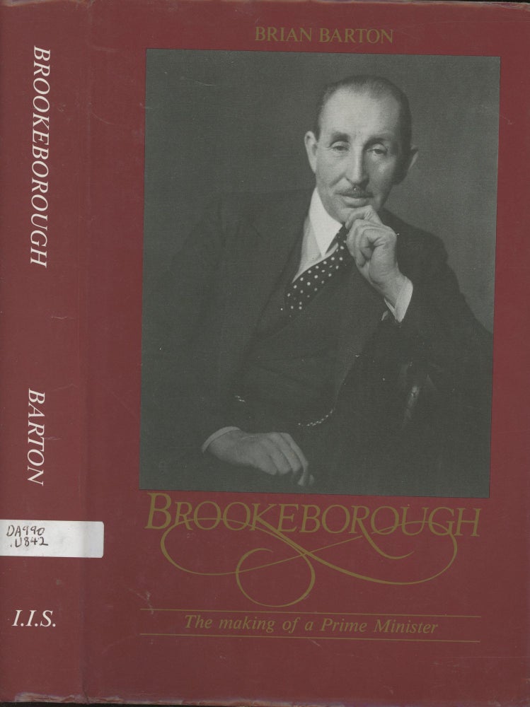 Item #s00029072 Brookeborough: The Making of a Prime Minister. Brian Barton.