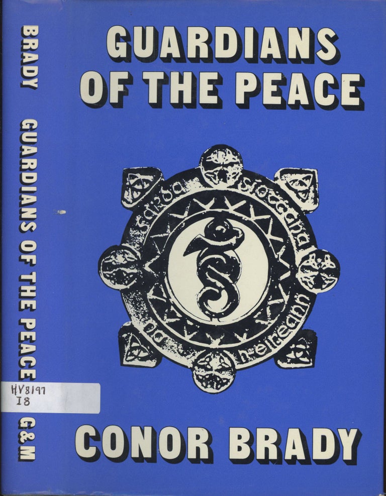 Item #s00029100 Guardians of the Peace. Conor Brady.