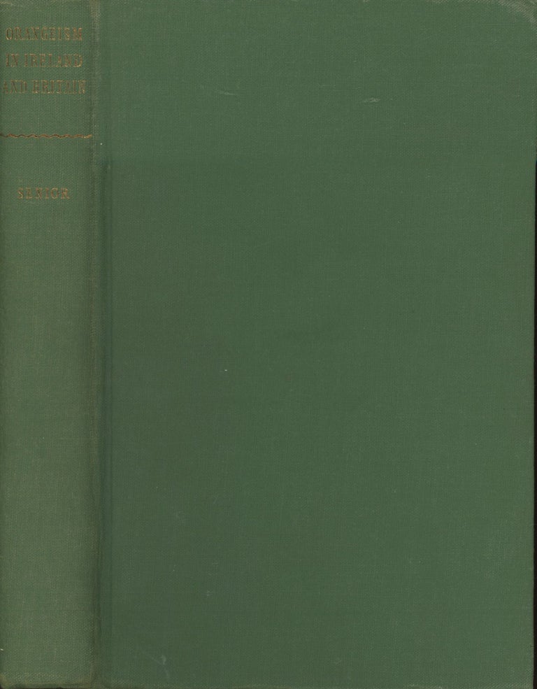 Item #s00029220 Orangeism in Ireland and Britain 1795-1836 (Studies in Irish History, Second Series Vol IV). Hereward Senior.
